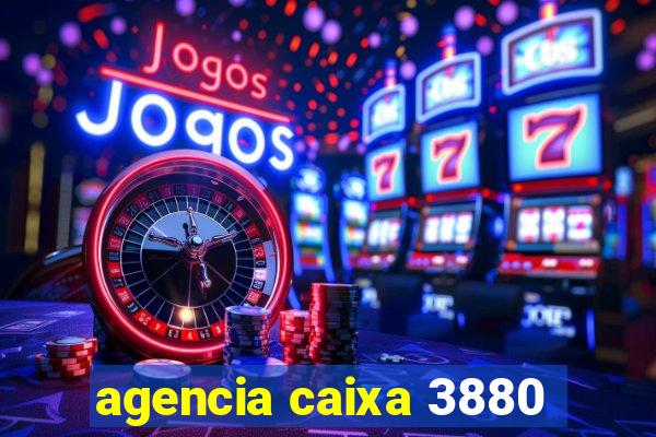 agencia caixa 3880